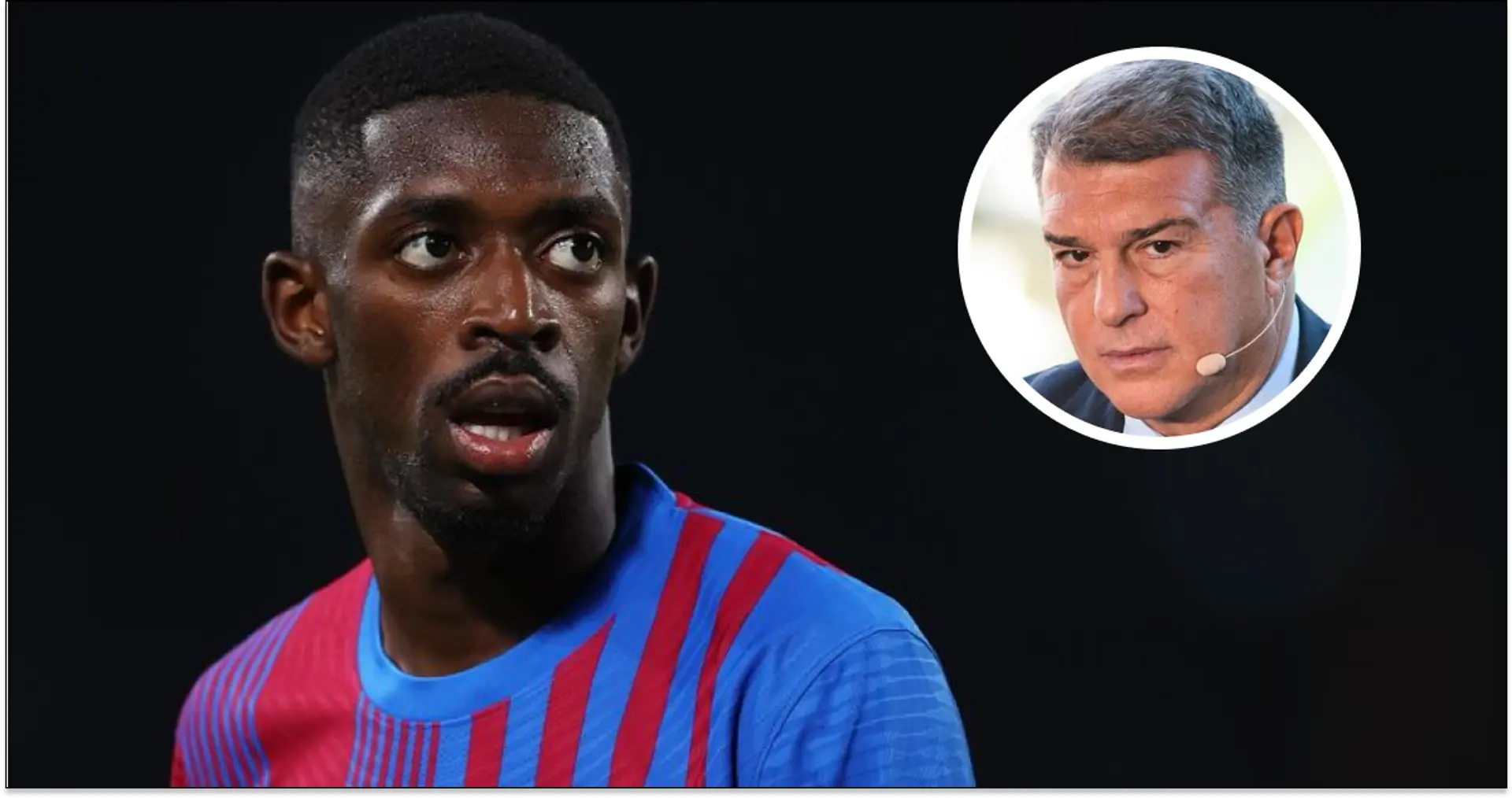 Laporta talks Dembele contract & 3 other under-radar stories at Barca