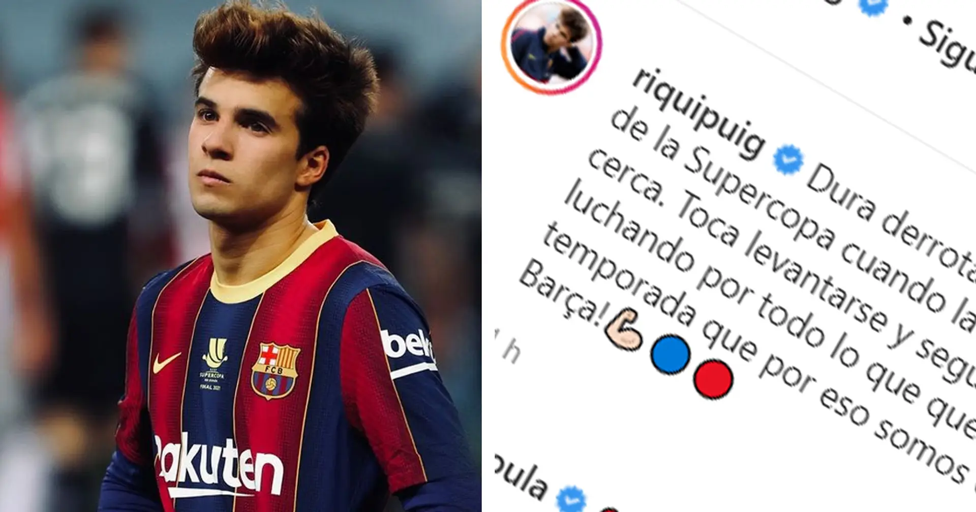 El mensaje en Instagram de Riqui Puig tras perder la Supercopa de España con el Barça