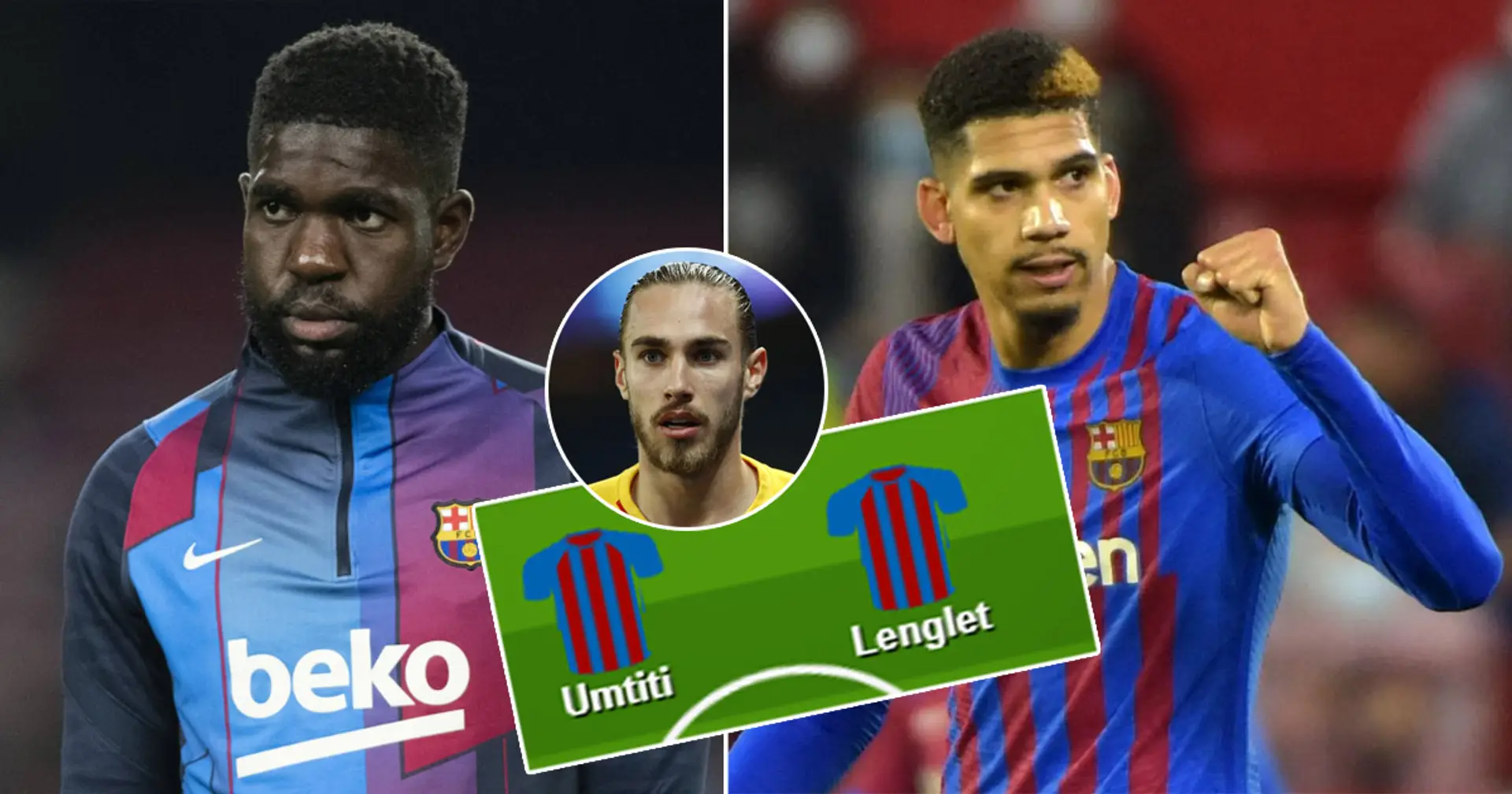 Le duo Lenglet-Umtiti : à quoi pourrait ressembler la défense du Barça contre Getafe avec l'absence d'Araujo 