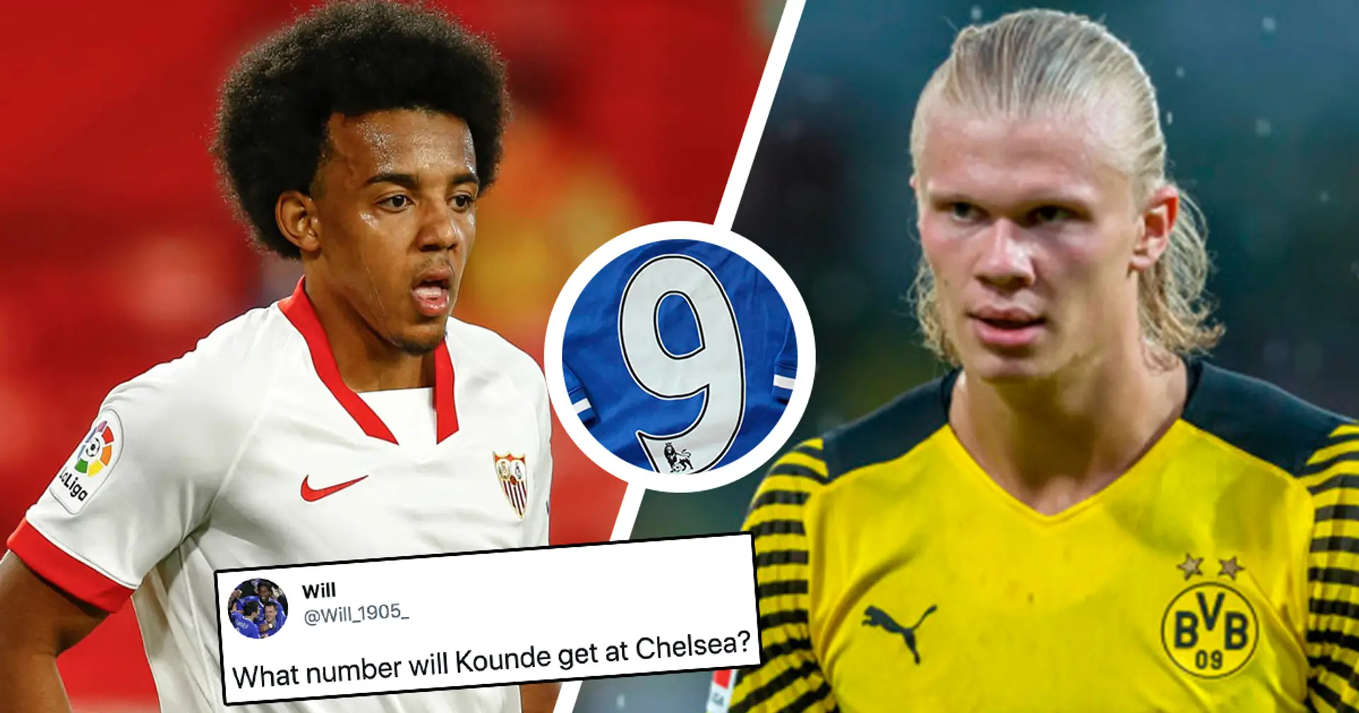 What jersey numbers would Haaland and Kounde get if signed for Chelsea? You asked, we answered