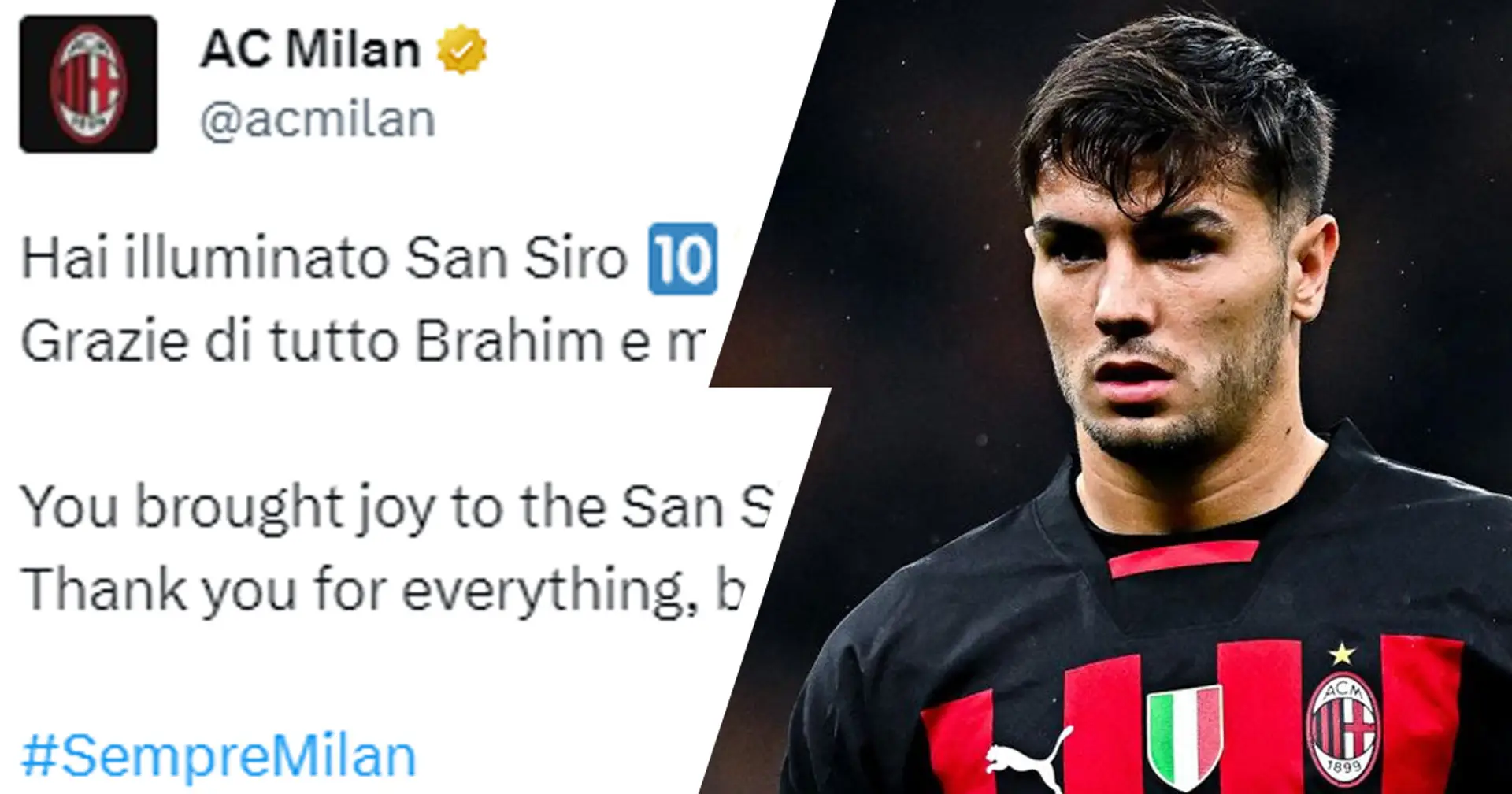 Il Milan saluta Brahim Diaz sui social: la risposta dell'ex numero 10 è da vero rossonero