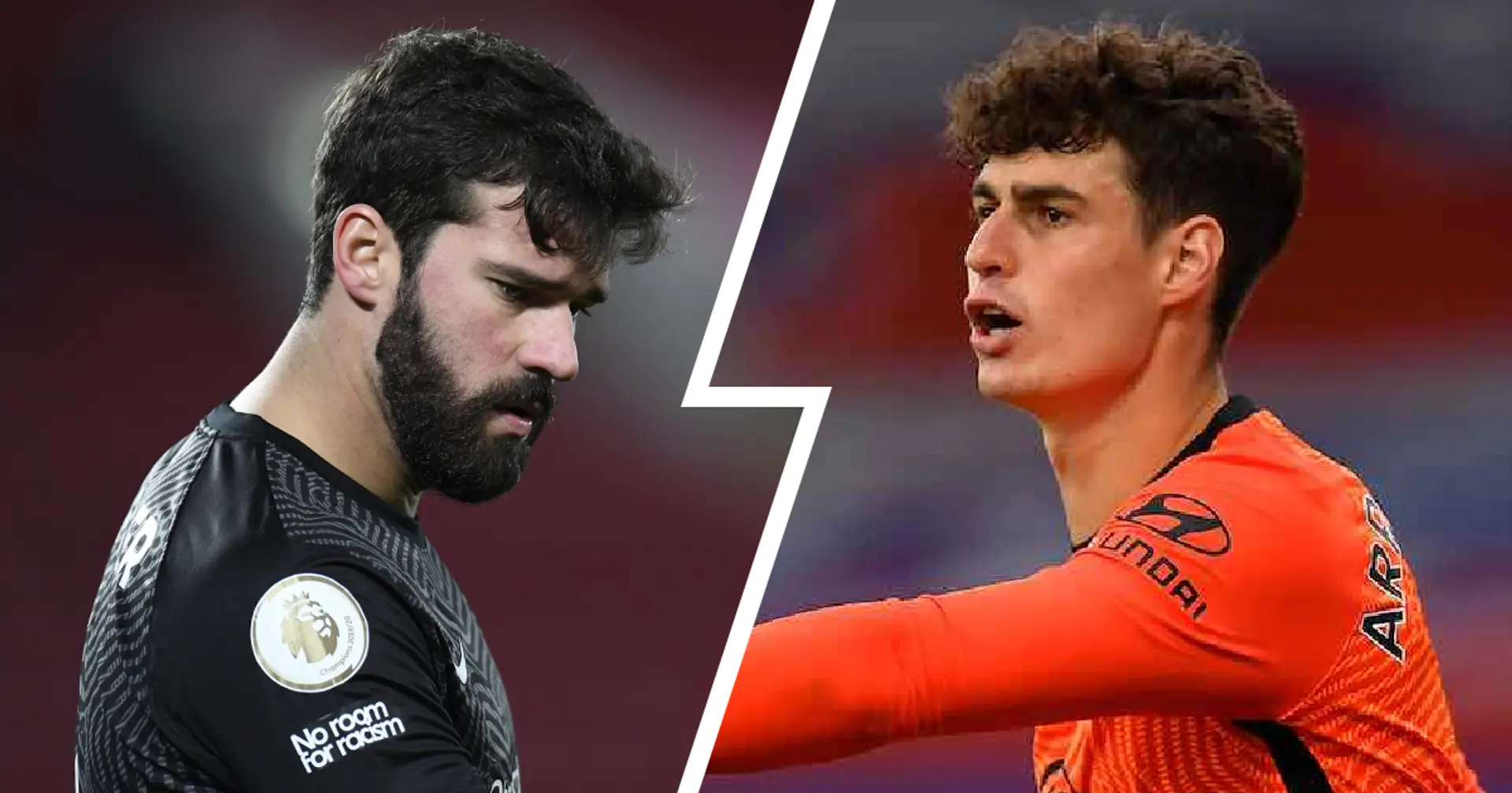 Alisson comparison showcases that Kepa criticism can be overrated at times