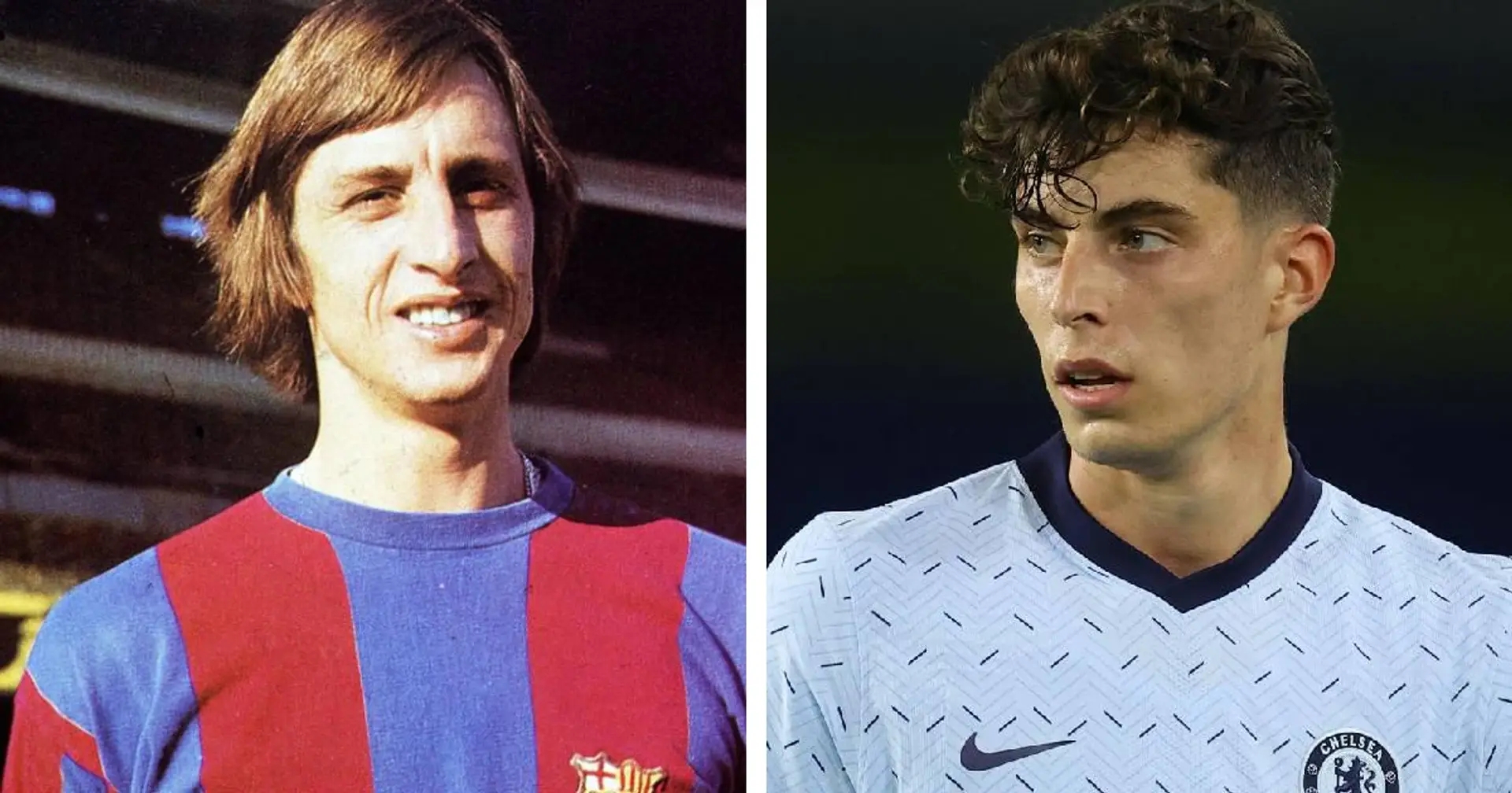 L'ancien cible du Barca, Kai Havertz, comparé à Johan Cruyff après seulement 3 matchs avec Chelsea