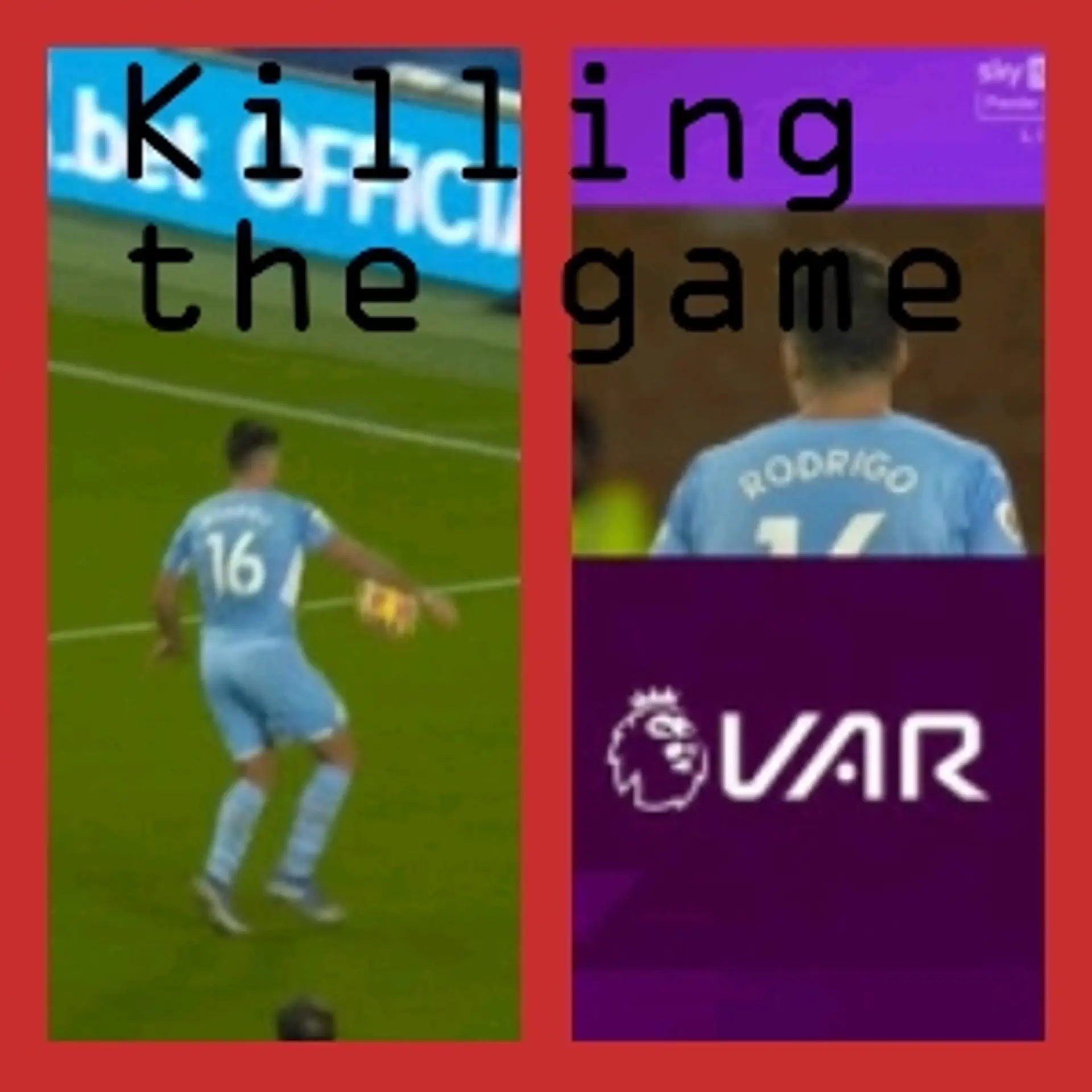 Who is killing the game; REF or VAR??