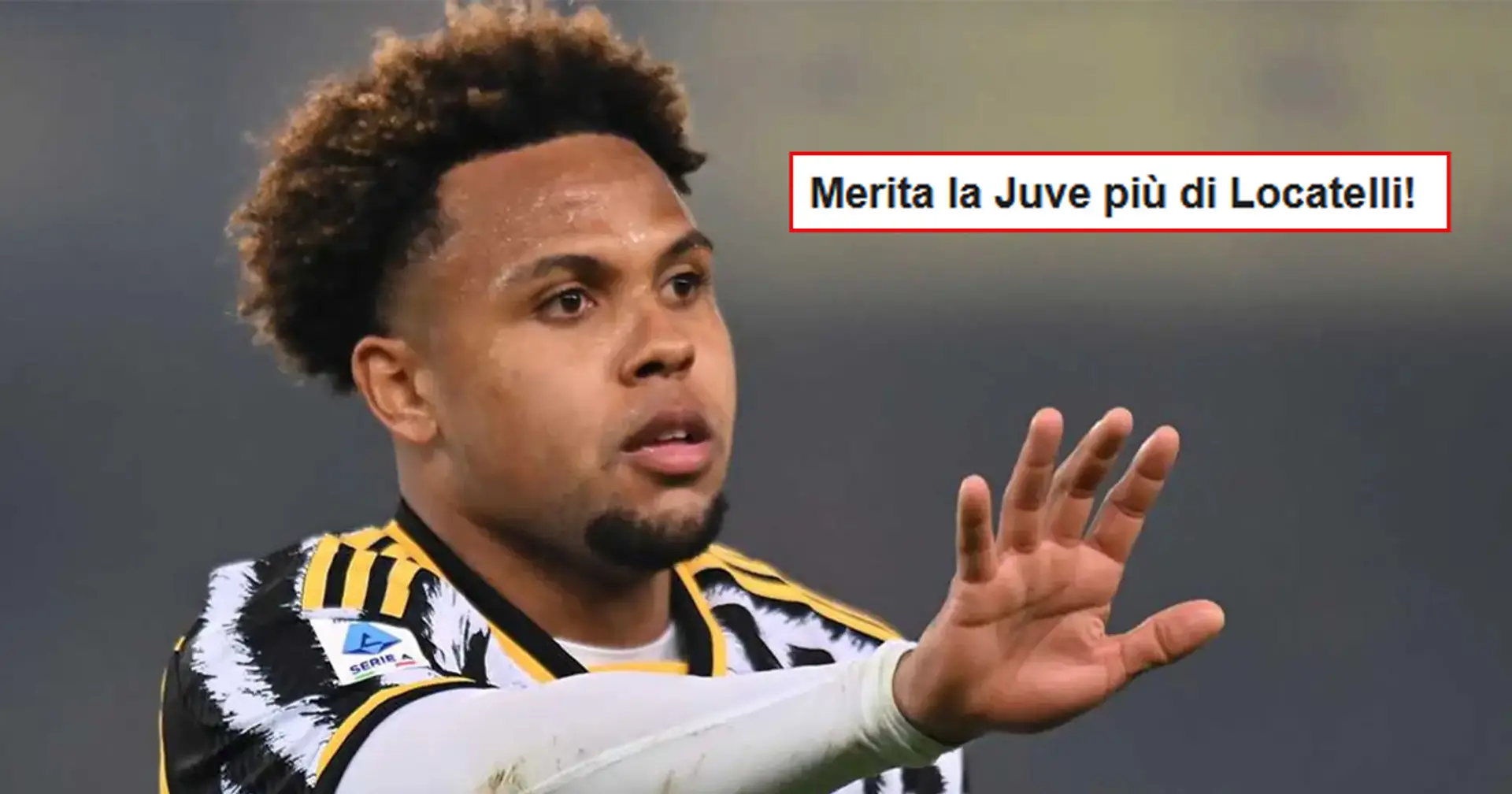 Da "Tenete lui e non Locatelli" a "Non è da Juve", tifosi della Juventus divisi sul rinnovo di McKennie
