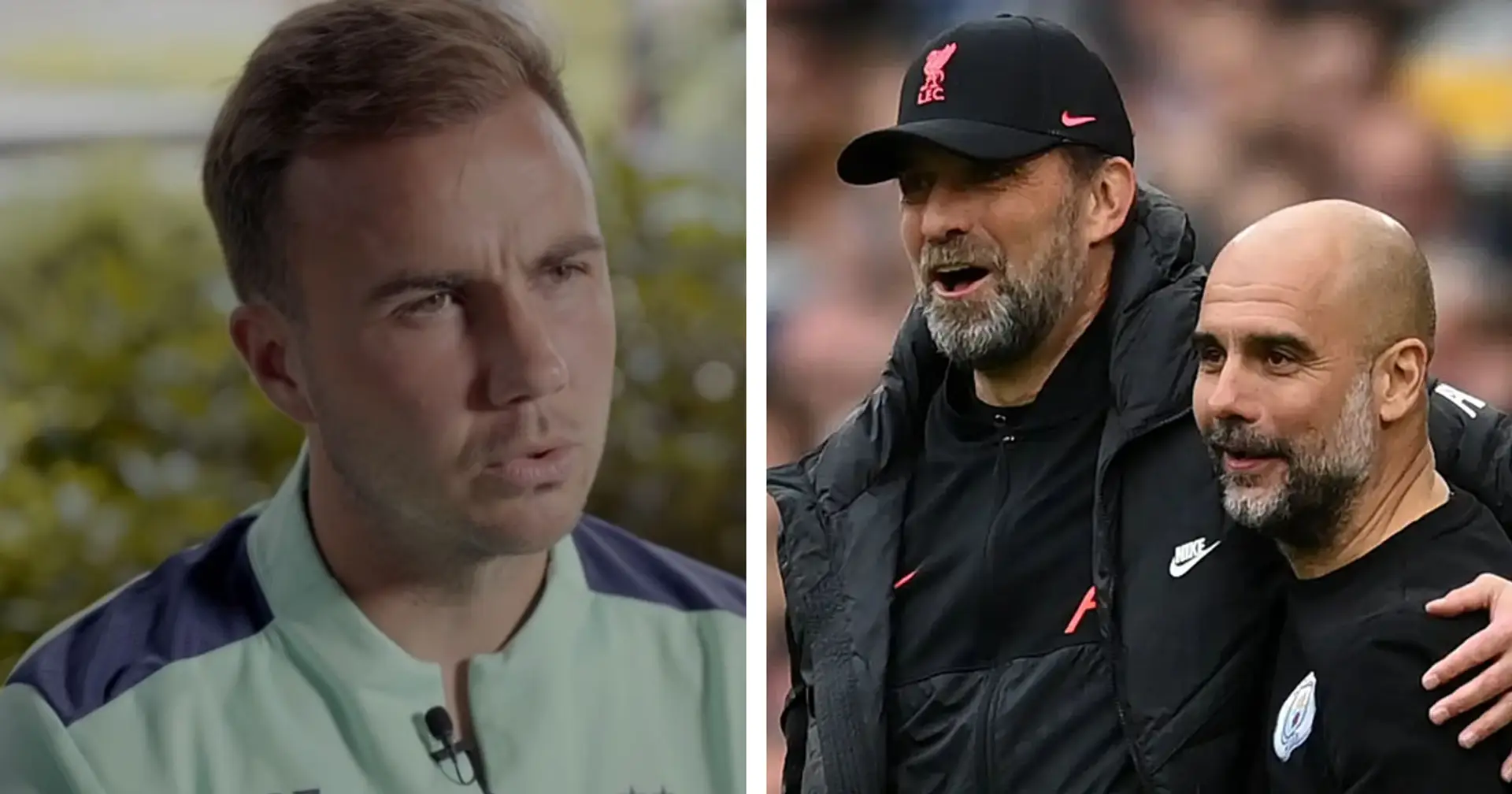 Mario Gotze reveals what makes Klopp a class apart from other top managers