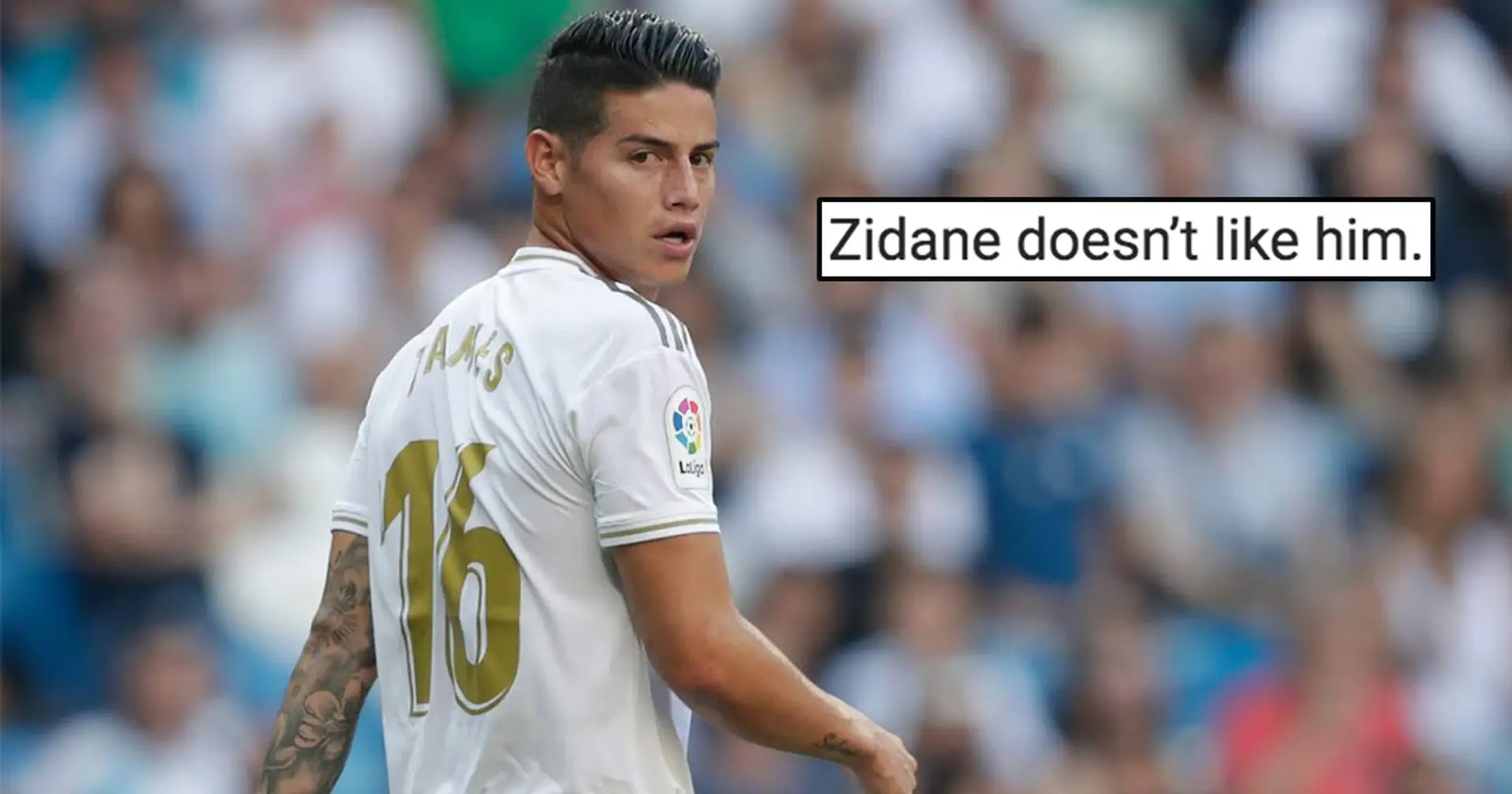 'Zidane doesn't like him but why?': Madrid fan believes James has still got a lot to offer