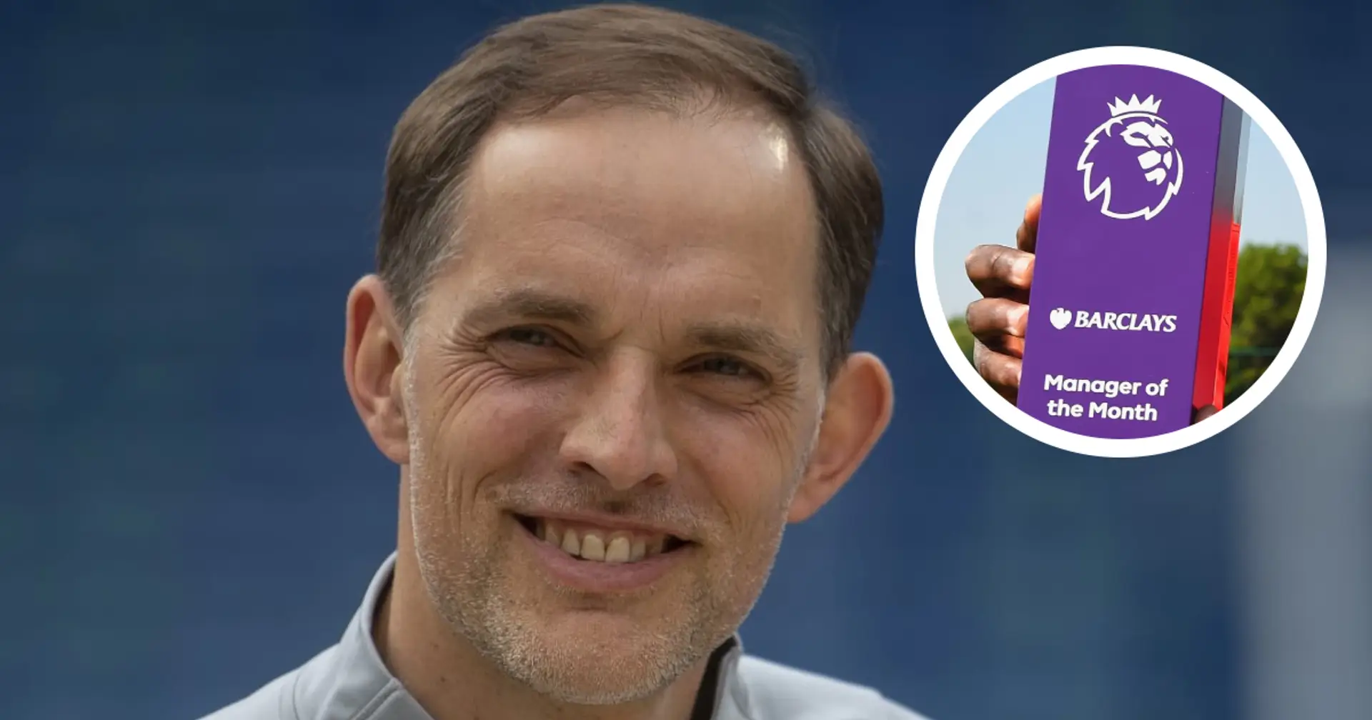 Tuchel nominated for Premier League Manager of the Month award for August