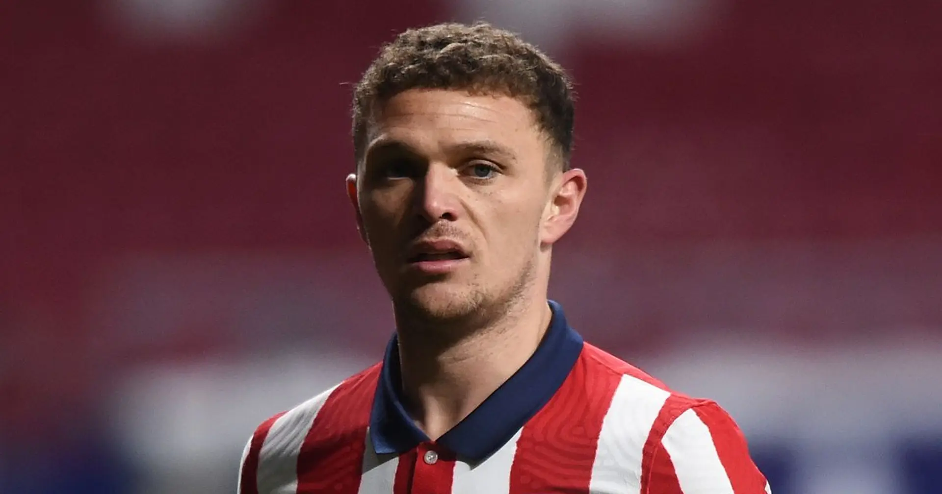 Atletico Madrid reject Man United's opening bid for Kieran Trippier, asking price revealed (reliability: 4 stars)