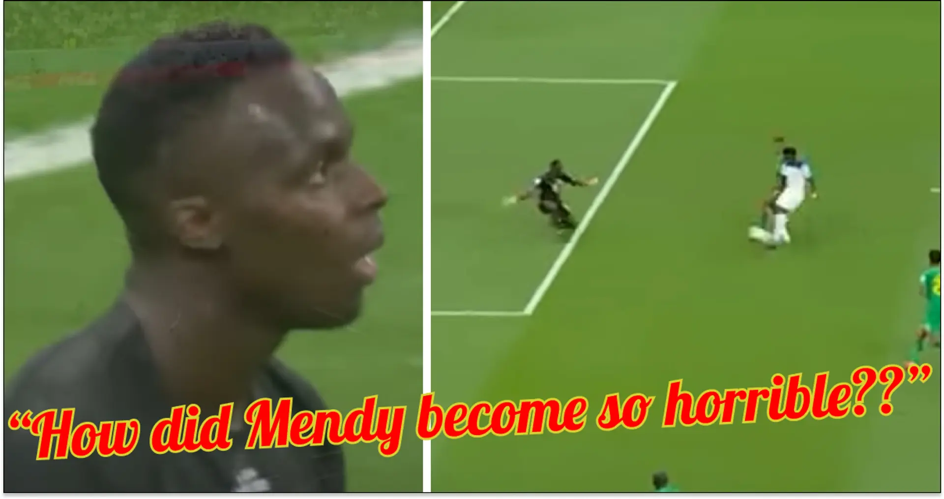 'What happened to him?!': Fans slam Mendy for poor display v England