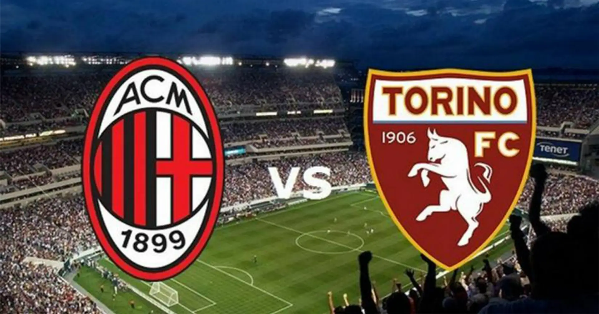 Tutto pronto per Milan-Torino: dove vedere la partita in diretta Tv e in streaming