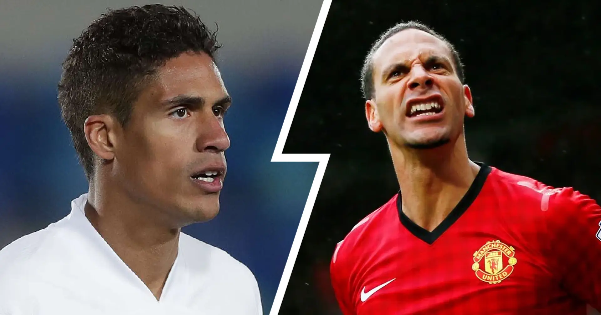 Raphael Varane is a 'boyhood Man United fan', idolised Rio Ferdinand growing up