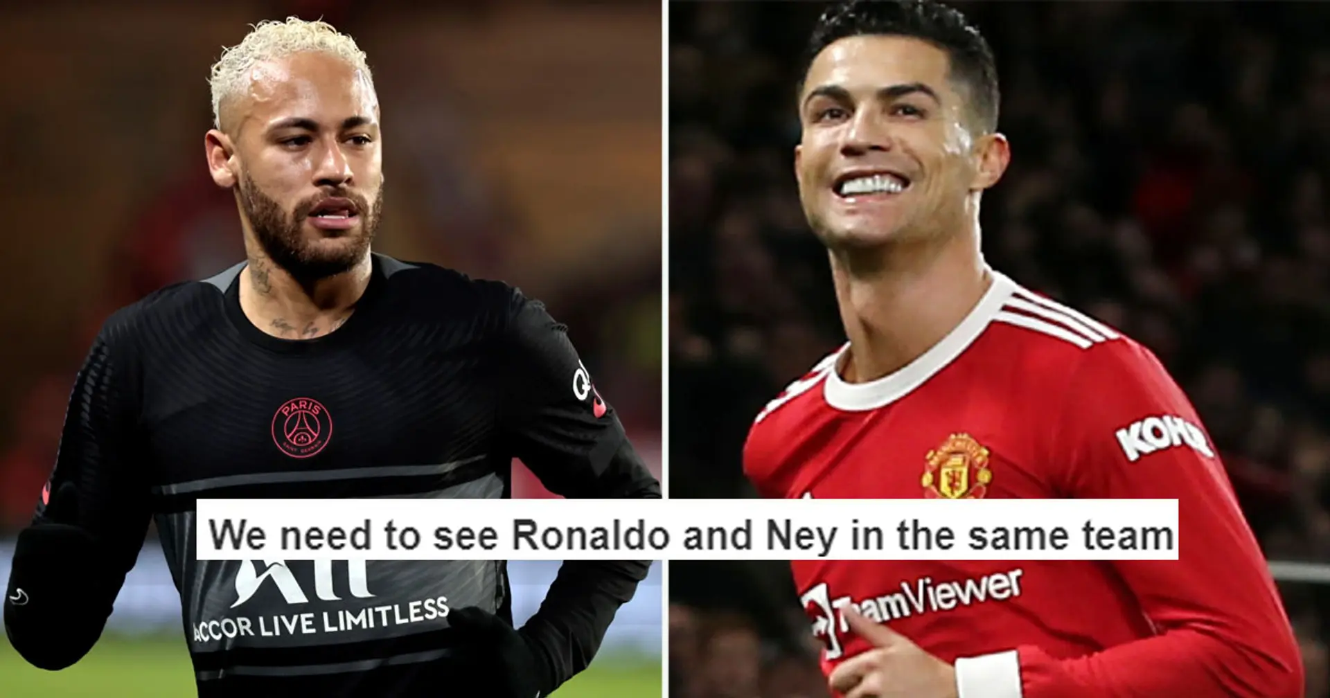 'We need to see Ronaldo and Ney together before he retires': United fans want Neymar with PSG keen to sell