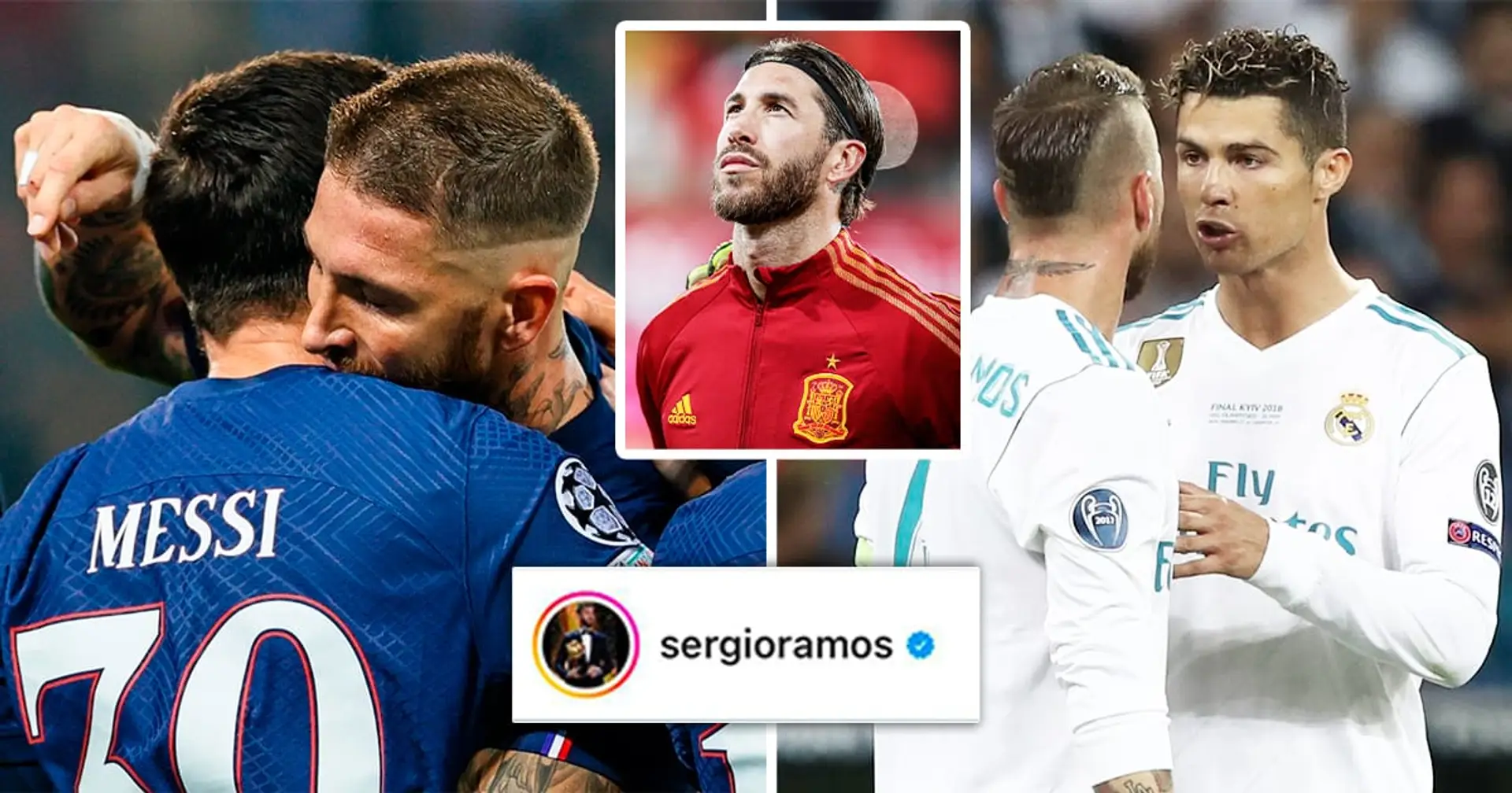 'Los admiro': Sergio Ramos menciona a Messi y dos compañeros del Real Madrid en su despedida de España, no a Cristiano