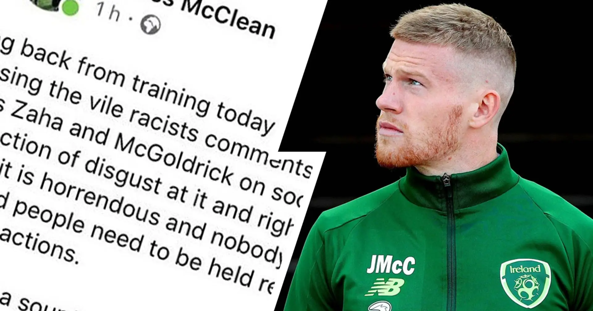 James McClean slams media for double standards after racist incidents: 'I receive and have received more abuse than any other player'