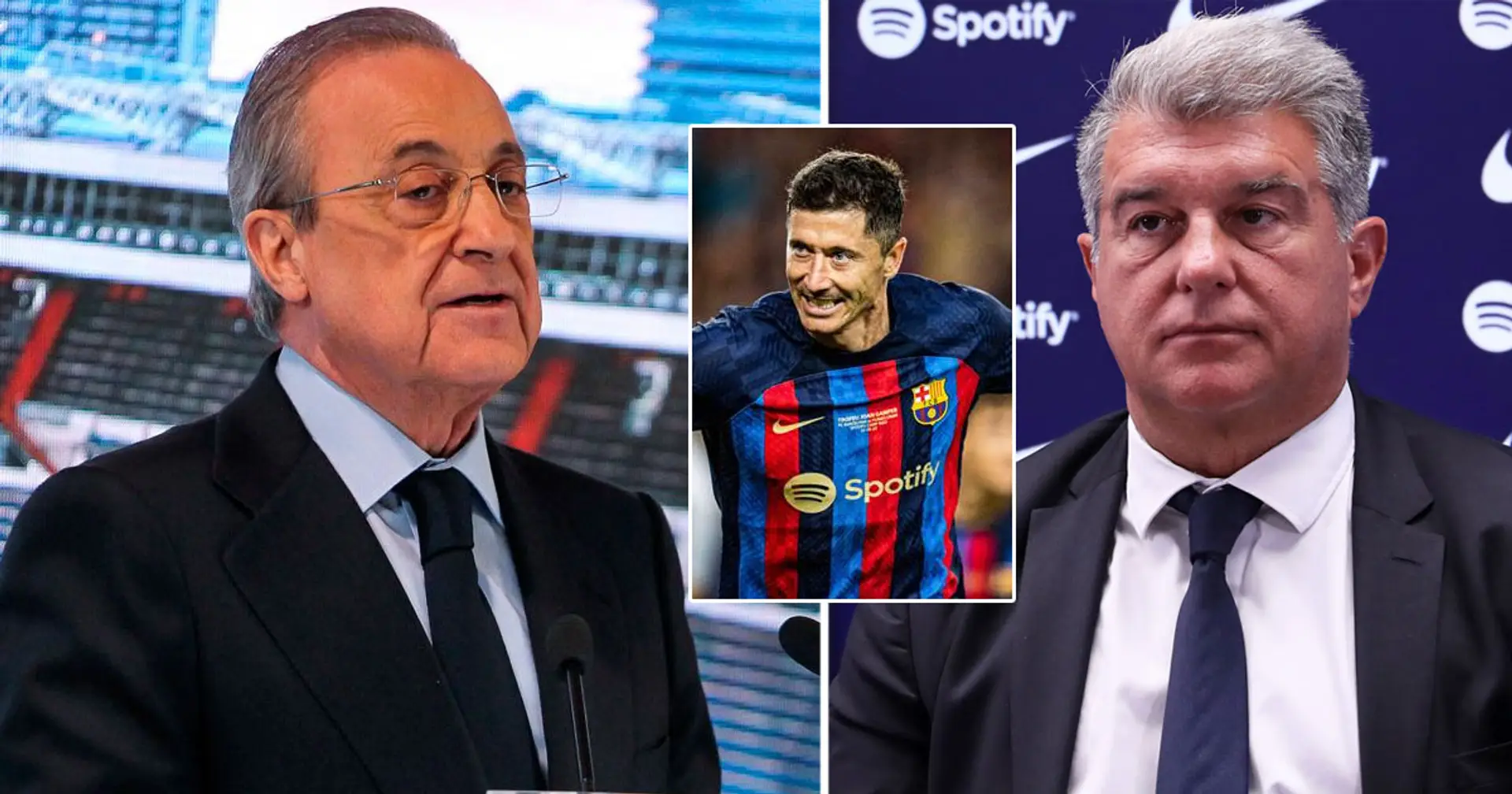'Barca have to be back, it will be the best for everyone': Madrid president Florentino Perez