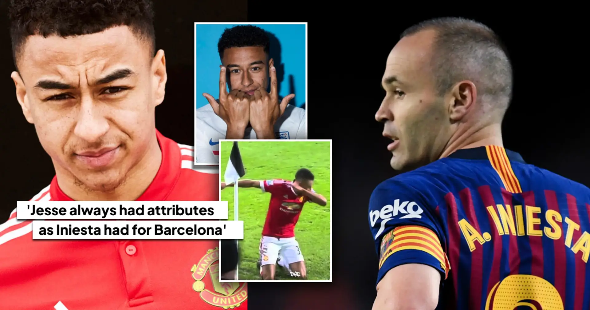 Jesse Lingard "s'offre" à Barcelone - il a été comparé à Iniesta